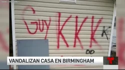 Telemundo Birmingham | Home vandalized with racist slurs in Birmingham