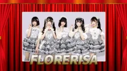 13分のステージ【FLORERISA】10/2 O.A.