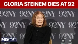Feminist icon and journalist Gloria Steinem dies at age 92