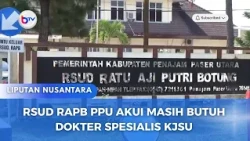RSUD RAPB PPU AKUI MASIH BUTUH DOKTER SPESIALIS KJSU