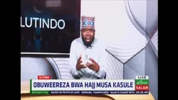 Obuwereza Bwa Hajj Musa Kasule ~ Olutindo || Muwalimu Mayambala
