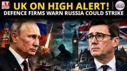 RUSSIA VS UK? Britain’s Defence Firms Warn of SHOCK Russian Attack Threat | ET Now | World News