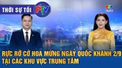 Phu Tho News Evening 9/1/2026 | Brilliant displays of flags and flowers celebrating National Day ...