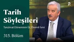 Three Key Figures of the Tanzimat Era | History Talks | Episode 315