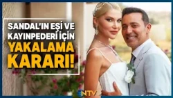 Breaking News: Arrest Warrant Issued for Mustafa Sandal's Wife and Father-in-Law! | NTV