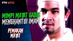 Imam Haunted by Dreams of a Young Girl's Corpse | Mystery FTV