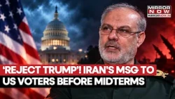 ‘Reject Trump’! Iran’s Shocking Message To US Voters Just Weeks Ahead Of Midterm Elections