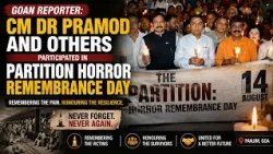 Goan Reporter:: CM Dr Pramod and others participated in Partition horror Remembrance day in panjim