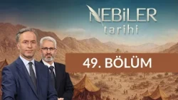 Hz. Muhammed (sas) ve Açık Davet Dönemi - Nebiler Tarihi 49. Bölüm