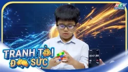 Tranh Tài Đọ Sức | Tập 20 | Kỷ lục giải Rubik "thần tốc" chỉ trong tích tắc