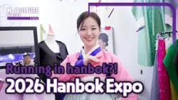 [K-CULTURE MINUTES: K-NOW] Ep.35 2026 Hanbok Expo, Where Hanbok Tradition Lives On