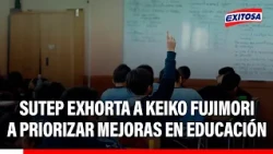 🔴🔵 Sutep exhorta a Keiko Fujimori a priorizar mejoras en educación durante su gobierno