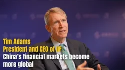 IIF CEO: China's financial markets become more global