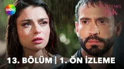 Muhtemel Aşk 13. Bölüm 1. Ön İzleme | "Ben bir tek kadın sevdim, o da sensin..."🎶