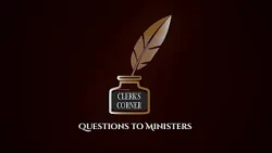 Clerk's Corner - Questions to Ministers