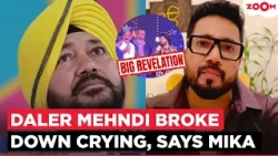 Daler Mehndi BROKE DOWN after 'drunk' controversy? Mika Singh reveals an emotional phone call!