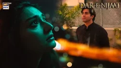 Tum Mujhe Judge Kar Rahe Ho? 🥺 | Dar E Nijaat | ARY Digital Drama