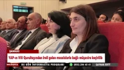 ŞAMAXIDA YAP ın VIII Qurultayından irəli gələn məsələlərlə bağlı müşavirə keçirilib