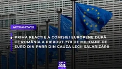 Prima reacție a Comisiei Europene după ce România a pierdut 770 de milioane de euro din PNRR