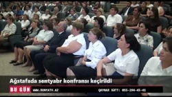 Ağstafada sentyabr konfransı keçirildi