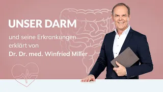 Der Darm und seine Erkrankungen – Jetzt informieren