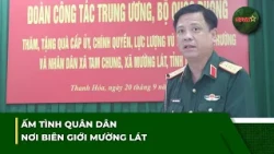 EVENING NEWS UPDATE 9/20: Heartwarming bond between military and civilians in Muong Lat border re...
