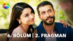 Possible Love Episode 6, Trailer 2 | "I'm Kadir's girlfriend..."