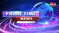 🔴 PRIME TIME NEWS | 07:00 PM