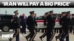 Iran war latest: Trump vows Iran will pay after recent US casualties