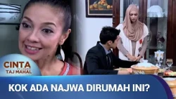 Makan Siang Jadi Rusak Karena Ada Najwa Disini! | Cinta Di Langit Taj Mahal Ep 114 (2/3)