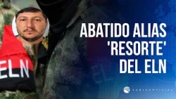 Alias 'Resorte', ELN financial and extortion boss, killed in Chinácota