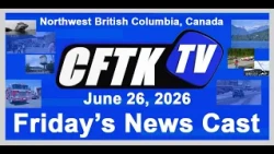 June 26, 2026 - CFTK-TV News - Full Cast