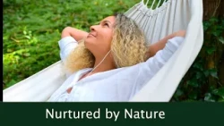 Mindful Mondays: Nurtured by Nature