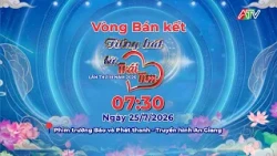 TRAILER VÒNG BÁN KẾT CUỘC THI "TIẾNG HÁT TỪ TRÁI TIM" LẦN THỨ III NĂM 2026