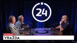 24 podcast - Šanta a Mularčík: Vražda