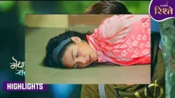 Megha Barsenge | Kabir Sneaks In to Save Megha | Highlights