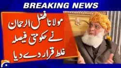 Fazlur Rehman Rejects Government Plan for New Provinces | Geo News