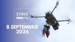 Știrile PRO TV - 8 Septembrie 2026 | O altă dronă în spațiul aerian românesc
