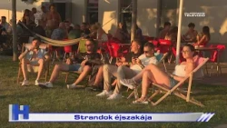 Strandok éjszakája – ZTV Híradó 2026-07-27