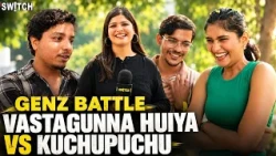 Vastagunna Huiya or Kuchupuchu? Gen Z Chooses! Gen Z Slang Explained