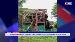 [VIDEO] Philippines-Led ASEAN Observers Verify Damage to 114 Civilian Homes in Preah Vihear