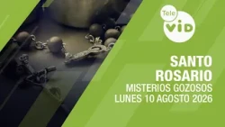 Holy Rosary for Today 📿 Monday, August 10, 2026, Joyful Mysteries | Tele VID