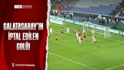 Davinson Sanchez's Disallowed Goal | Başakşehir - Galatasaray | Trendyol Süper Lig