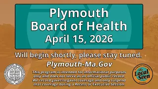 Plymouth Board of Health: 4/15/26