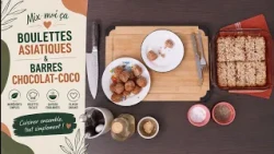 Mix-moi ça: Boulettes Asiatiques & Barres Chocolat-Coco