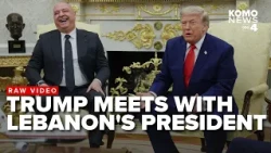WATCH: Trump meets with Lebanon's president as peace talks advance