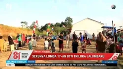 SERUNYA LOMBA 17-AN BTN TRILOKA LALOMBAKU