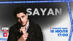 SOUNDCHECK LIVE | SAYAN
