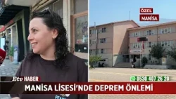 Earthquake Safety Measures at Manisa High School