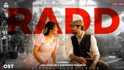 RADD - Video Song | Asim Azhar | Hiba Bukhari | Shehreyar Munawar | ARY Musik